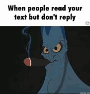 Image result for So I Read Your Text Meme