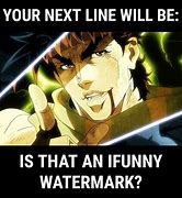 Image result for Your Next Line Will Be Meme