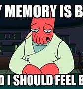 Image result for Bad Memory Même