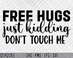 Image result for Don't Touch Me SVG