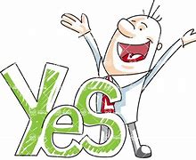 Image result for Cartoon of Someone Saying Yes