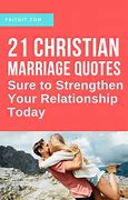 Image result for Christian Marriage Quotes and Sayings