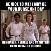 Image result for Funny Nurse Work Memes