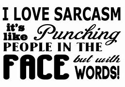 Image result for Free Download Sarcastic Quotes