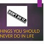 Image result for Thing You Should Not Do in Bit Life