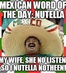 Image result for Best Mexican Memes