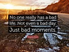 Image result for Encouraging Quotes for Bad Days