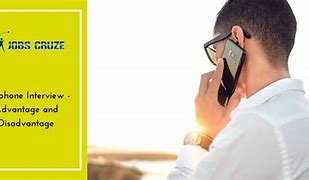 Image result for Telephone Interview Disadvantages