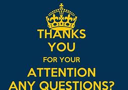 Image result for Thank You Any Questions Meme