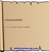 Image result for entrecomillar