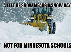 Image result for MN Snow Meme