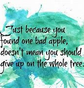 Image result for Bad Apple Quotes