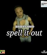 Image result for Baby Lawd