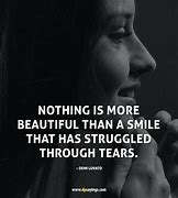 Image result for I Can Smile Now Quotes