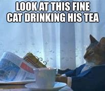 Image result for Drinking Tea Meme