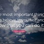 Image result for Believe in Yourself You Can Do It