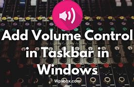 Image result for Volume Control On Taskbar