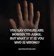 Image result for Quotes About Being Judged