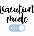 Image result for Vacation Mode at Work Meme