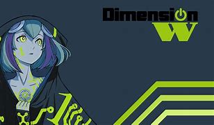 Image result for Dimension W Wallpaper