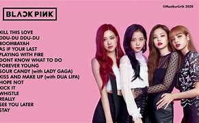 Image result for Most Romantic Song of Black Pink