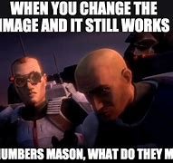 Image result for The Numbers Mason Meme