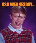 Image result for Catholics Ash Wednesday Funny