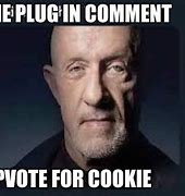 Image result for Cookie Plug Meme