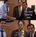 Image result for Best Office Memes of All Time