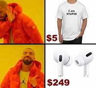 Image result for Air Pods OH No Meme