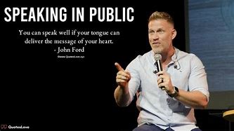 Image result for Quotes for Public Speaking