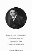 Image result for Harry Houdini Quotes