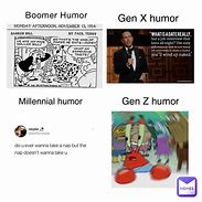 Image result for Millennial Humor Meme