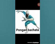 Image result for Pongan Bachata Meme