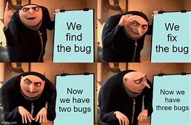 Image result for Where the Bug Meme
