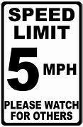Image result for 5 Mile per Hour Zone