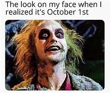 Image result for October 1st Memes