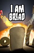 Image result for I Am Bread Game
