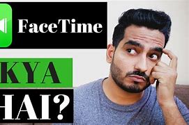 Image result for You Wanna FaceTime