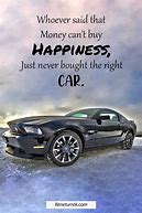 Image result for Short Car Quotes