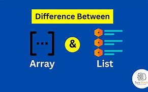 Image result for Difference Between Array and ArrayList