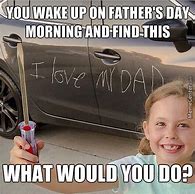 Image result for Funny Father's Day Meme