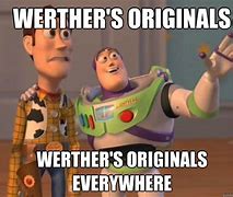 Image result for Werther's Original Meme