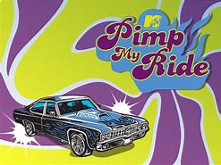 Image result for Pimp My Ride TV Show