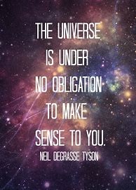 Image result for Wisdom of the Universe Quotes