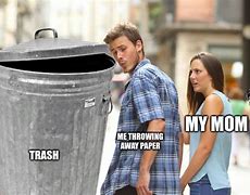 Image result for Throwing Away Meme