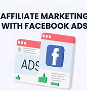 Image result for Affiliate Marketing Facebook Ads