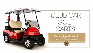 Image result for Club Car Parts and Accessories