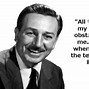 Image result for Walt Disney Quotes About Leadership