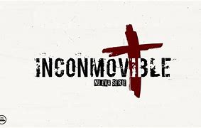 Image result for inconmovible